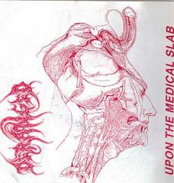 Deranged (SWE) : Upon the Medical Slab